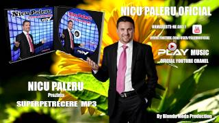 Nicu Paleru  Nicu bea Nicu plateste [upl. by Drucill]