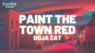 Doja Cat  Paint The Town Red Clean  Lyrics  1 Hour Version [upl. by Alison352]