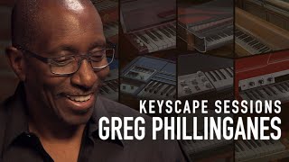 GREG PHILLINGANES Electric Piano Hits  Keyscape Sessions [upl. by Hcirdla]