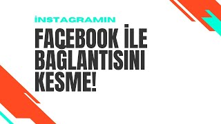 İnstagramı facebookdan Ayırma Nasıl Yapılır 2022 İnstagram Facebook Bağlantı Kesme [upl. by Elburt]