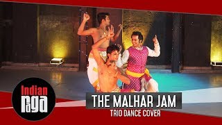 Malhar Jam Trio Dance Cover [upl. by Trebloc810]