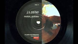 M0001 JSZeiter  MotionSickness [upl. by Yerga]