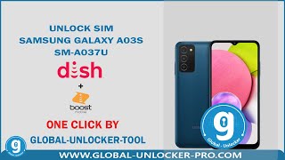 Unlock Sim Samsung Galaxy A03s DSH SMA037U By Global Unlocker Pro [upl. by Paver]