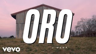 j mena  Oro Official Video [upl. by Leonerd]