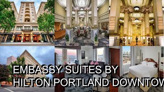 Embassy Suites by Hilton Portland Downtown [upl. by Lolita]