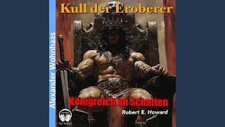 Kapitel 09  Kull der Eroberer  Königreich im Schatten [upl. by Fabrianna]