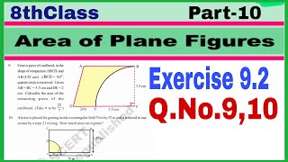 8th Class Area of Plane Figures Exercise 92 QNo 9 10 [upl. by Still752]