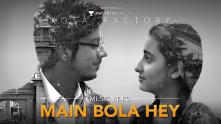 Main Bola Hey  Official Music Video  Kota Factory  Karthik Rao [upl. by Lira]