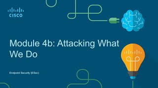 Endpoint Security Module 4b Attacking What We Do [upl. by Mehta]