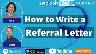 Episode 2  How to write a successful OET 20 referral letter for Nurses and Doctors  OET Podcast [upl. by Carbo]