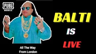 BALTI IS LIVEChill Stream [upl. by Yvel]