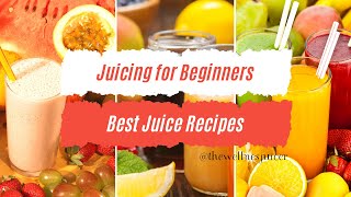 Juicing 101 Delicious amp Easy Recipes for Beginners 🍊🥕 [upl. by Ailemaj147]