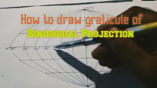 How to draw the graticule of Sinusoidal Projection ka graticule kaise banaye [upl. by Eynaffit]