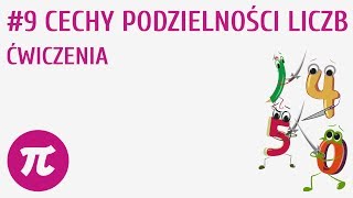 Cechy podzielności liczb  ćwiczenia 9  Wielokrotności i dzielniki liczb [upl. by Dosh]