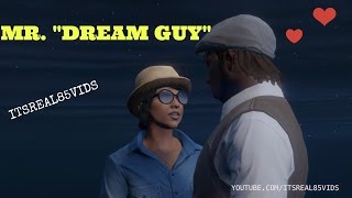 GTA 5 SKIT MR quotDREAM GUYquot [upl. by Sunil]