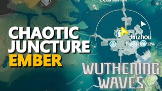 Chaotic Juncture Ember Wuthering Waves [upl. by Kieryt]