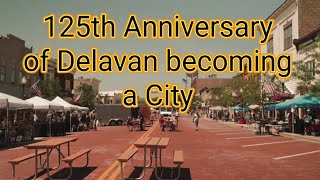 Delavan Wisconsin 125th Anniversary Celebration 7232022 [upl. by Sandler]