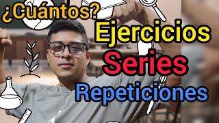 ¿cuántos ejercicios repeticiones y series hacer [upl. by Arlie]