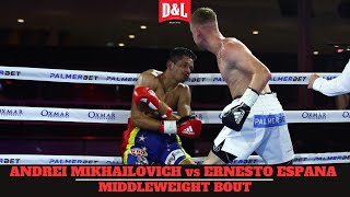 Andrei Mikhailovich vs Ernesto Espana  WBO amp IBF Regional Middleweight Title Fight [upl. by Aneles215]