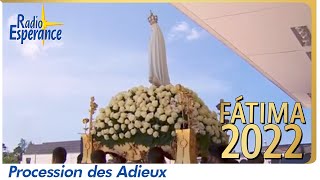 Procession des Adieux  Fatima [upl. by Wilfrid249]