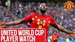 United World Cup Player Watch  Lukaku Pogba De Gea  World Cup 2018 [upl. by Namar181]