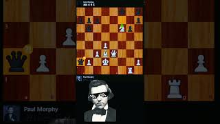 Killer Queen 🥵  Brilliant move by Paul Morphy 🦌 chess [upl. by Augustine]