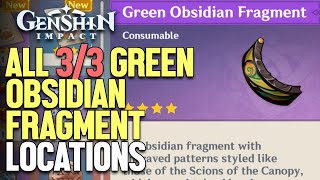 All Green Obsidian Fragment Locations Genshin Impact [upl. by Allbee]