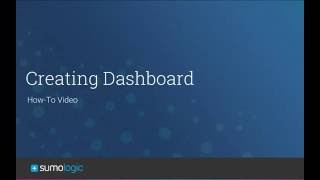 Sumo Logic Creating Metric Dashboards [upl. by Beth]
