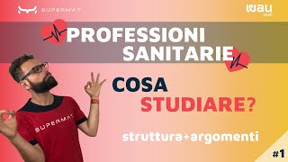 Come Studiare per il Test di Professioni Sanitarie  Materie amp Argomenti [upl. by Ellenad]