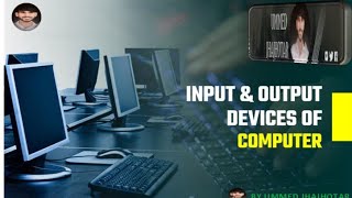 input or output Devices  What is input and output devices  computer [upl. by Nnaesor]