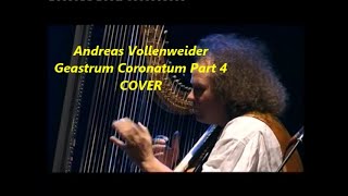 Andreas Vollenweider Geastrum Coronatum Part4Harp liveremixCOVERcelticharp harpplayer harfa [upl. by Redmond218]