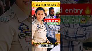 Ips tanushree grand entry🔥🤯  ips officer  upsc motivation shorts trending viralvideo ips [upl. by Alleinad1]