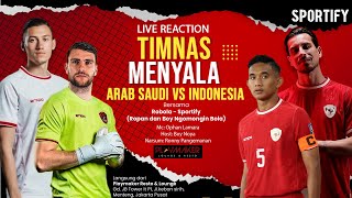 LIVE REACTION  KUALIFIKASI PIALA DUNIA 2026 ROUND 3  ARAB SAUDI VS INDONESIA [upl. by Ahsenot619]