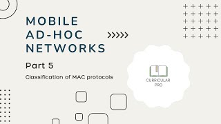 Classification Of MAC Protocols  Part 5 Mobile Adhoc Networks [upl. by Boyd716]