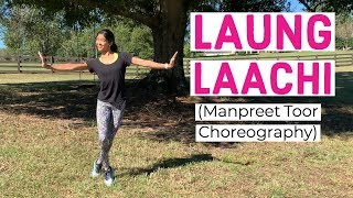 Laung Laachi  Manpreet Toor Choreography [upl. by Aivle589]