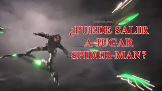 Puede salir a jugar SpiderMan  SpiderMan No Way Home y SpiderMan 1 2002 [upl. by Orteip]