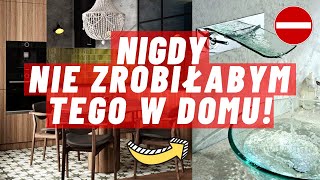 đź”´NIGDY NIE ZROBIĹABYM TEGO W DOMUđź¤¦đźŹĽâ€Ťâ™€ď¸Ź TEGO NIE WARTO ROBIÄ† W DOMUâťŚ NIE RĂ“B TEGO W DOMU [upl. by Bergeron]