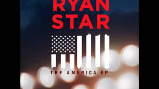 Ryan Star  Somebodys Son THE AMERICA EP [upl. by Acitel]