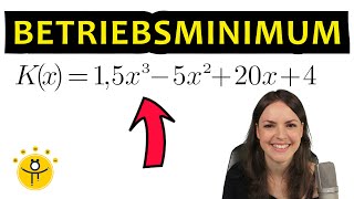 BETRIEBSMINIMUM berechnen – kurzfristige Preisuntergrenze Kostenfunktion Beispiel BWL [upl. by Athalee567]