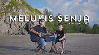 Melukis Senja  Budi Doremi Cover By Rajuli Almaseid amp Ayah [upl. by Artiek]