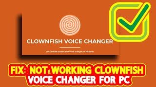 clownfish voice changer not working 2022 ✔  Windows 1011 [upl. by Vivienne]