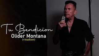 Olider Montana Tu Bendición 🌹 visualizer [upl. by Icram670]