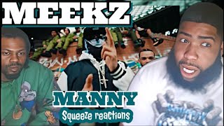 Meekz Manny  Reaction [upl. by Oiralednac]