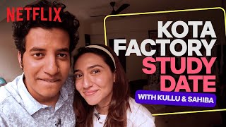 Kullubaazi amp sahibabaliis KOTA FACTORY Study Date ♥️  Netflix India [upl. by Remington707]