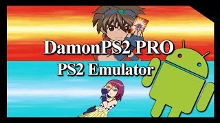 PS2 EmulatorDamonPS2 PRO0950pro Android  Bakugan Battle Brawlers  1 [upl. by Ys]