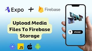 Ultimate Guide to Uploading Media Files to Firebase Storage with React Native Expo  New Approach [upl. by Sinnal]