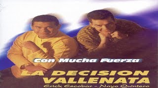 La Decisión Vallenata  Vuelve [upl. by Drofkcor159]