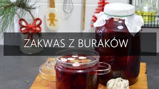 Zakwas z buraków Zakwas buraczany Przepisy świateczne  wwwKasiain [upl. by Zampino202]