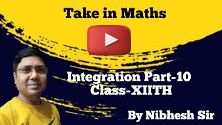 Take in Maths  Integration Part10  Class 12 [upl. by Perle124]