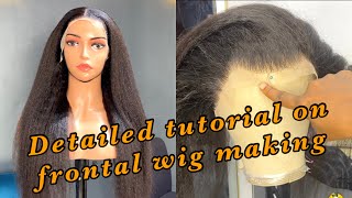 Detailed Customized size 21 Frontal wig Tutorial How to make a frontal wig [upl. by Lytsirk]